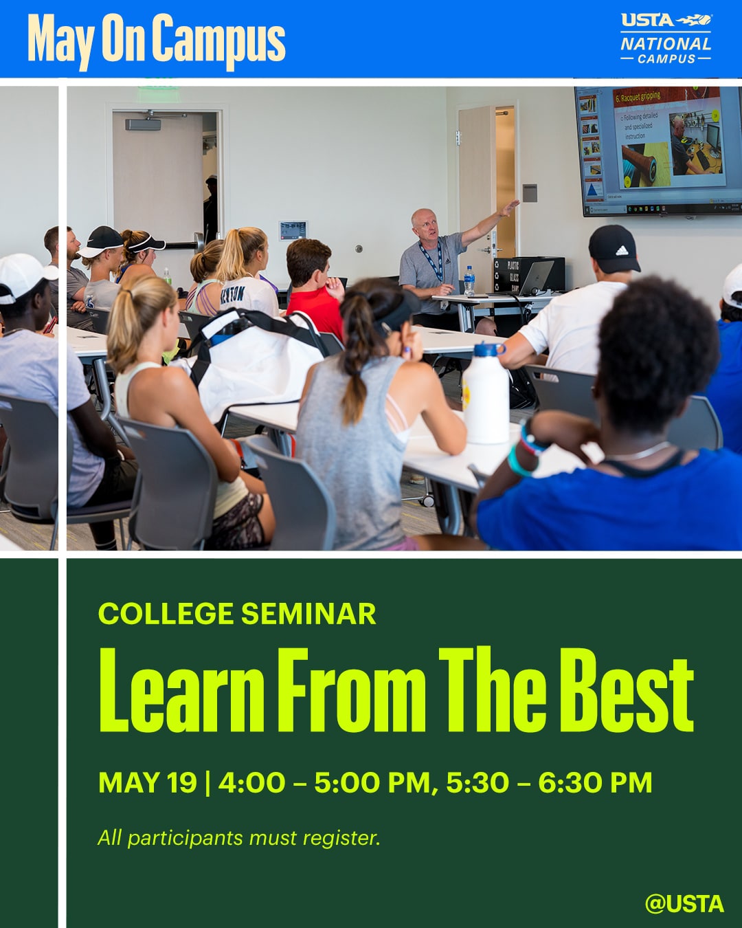 College Seminar: Learn From the Best - May 19 4-5pm, 5:30-6:30pm